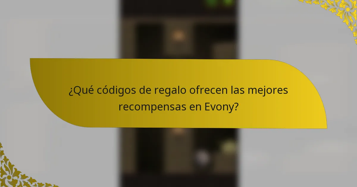 ¿Qué códigos de regalo ofrecen las mejores recompensas en Evony?